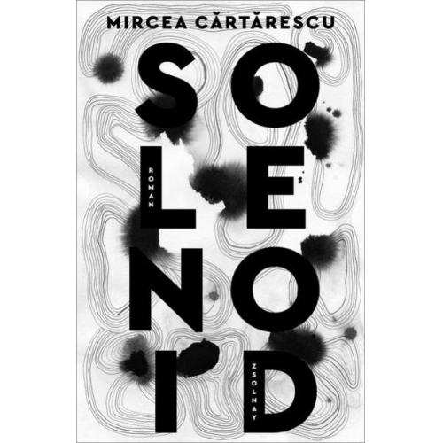 Mircea Cartarescu - Solenoid