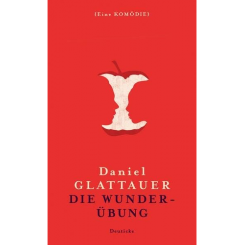 Daniel Glattauer - Die Wunderübung