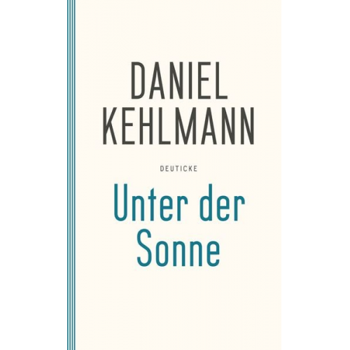 Daniel Kehlmann - Unter der Sonne