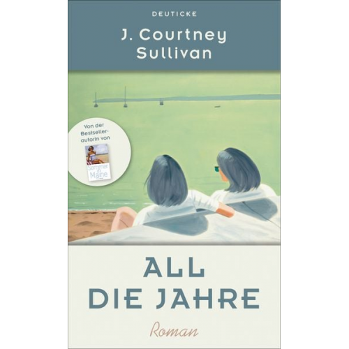 J. Courtney Sullivan - All die Jahre