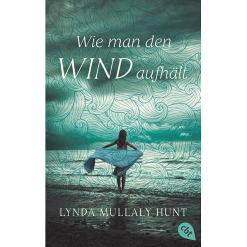 Lynda Mullaly Hunt - Wie man den Wind aufhält