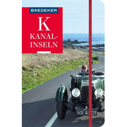 Eva Missler Thomas Rudolf - Baedeker Reiseführer Kanalinseln