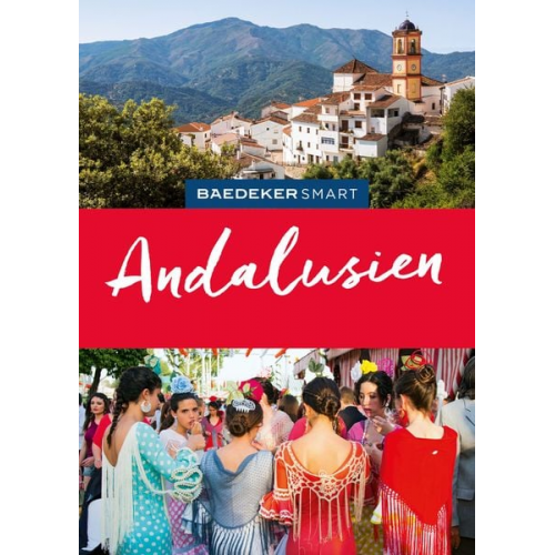 Achim Bourmer - Baedeker SMART Reiseführer Andalusien