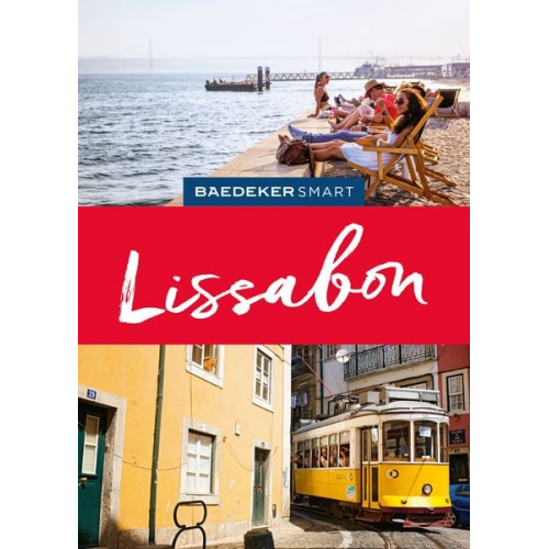 Daniela Schetar-Köthe - Baedeker SMART Reiseführer Lissabon