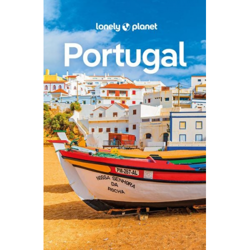 Joana Taborda Bruno Carvalho Maria Sena Daniel James Clarke Sandra Henriques - LONELY PLANET Reiseführer Portugal