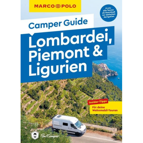 Anne Steinbach Clemens Sehi - MARCO POLO Camper Guide Lombardei, Piemont & Ligurien