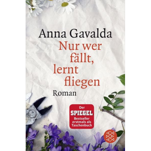 Anna Gavalda - Nur wer fällt, lernt fliegen