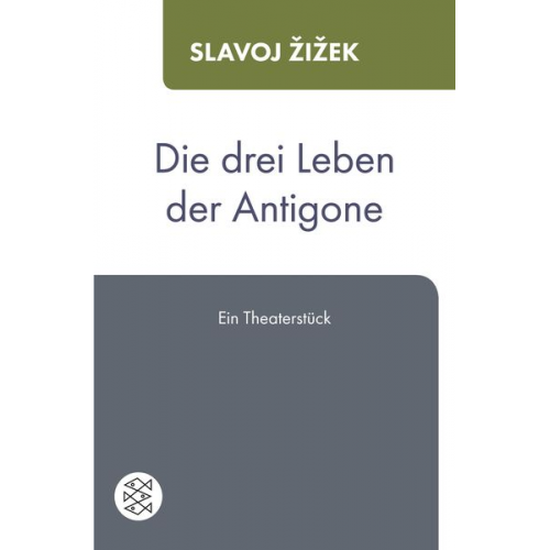 Slavoj Žižek - Die drei Leben der Antigone