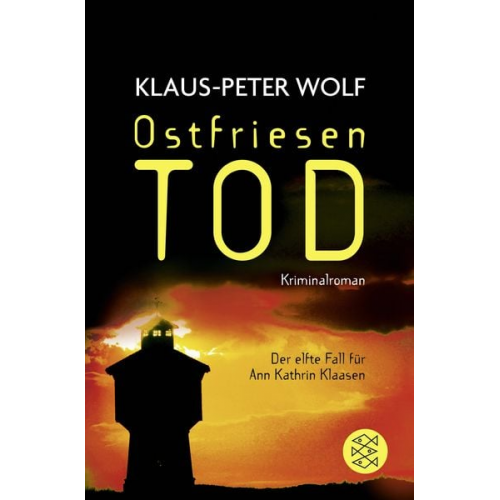 Klaus-Peter Wolf - Ostfriesentod / Ann Kathrin Klaasen Band 11