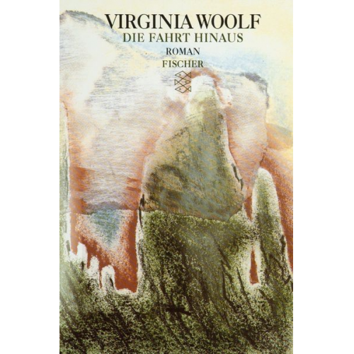 Virginia Woolf - Die Fahrt hinaus
