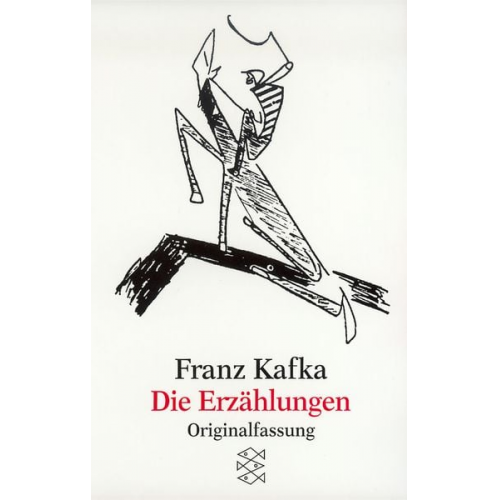 Franz Kafka - Die Erzählungen