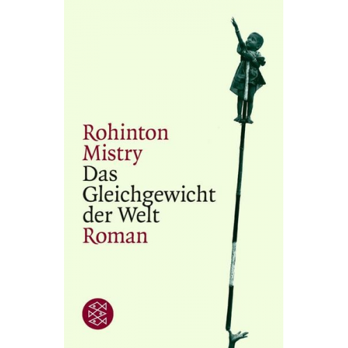 Rohinton Mistry - Das Gleichgewicht der Welt