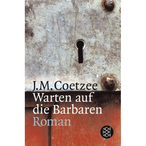 J.M. Coetzee - Warten auf die Barbaren