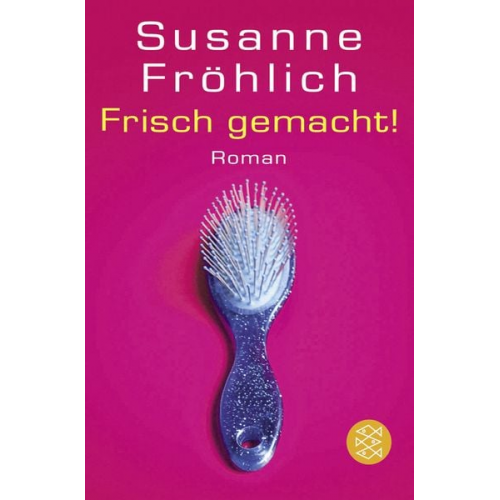 Susanne Fröhlich - Frisch gemacht!
