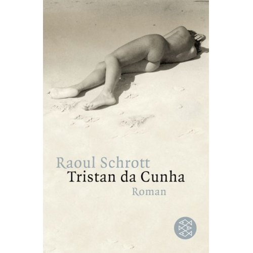 Raoul Schrott - Tristan da Cunha Oder die Hälfte der Erde