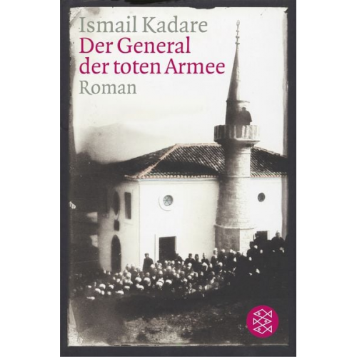 Ismail Kadare - Der General der toten Armee