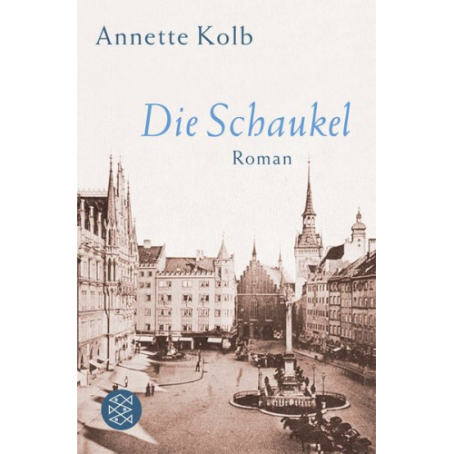 Annette Kolb - Die Schaukel