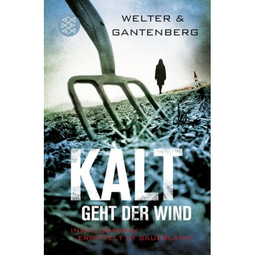 Oliver Welter Michael Gantenberg - Kalt geht der Wind / Inka Luhmann ermittelt Bd. 1