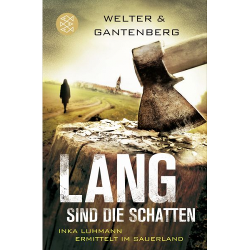 Oliver Welter Michael Gantenberg - Lang sind die Schatten / Inka Luhmann ermittelt Bd. 2