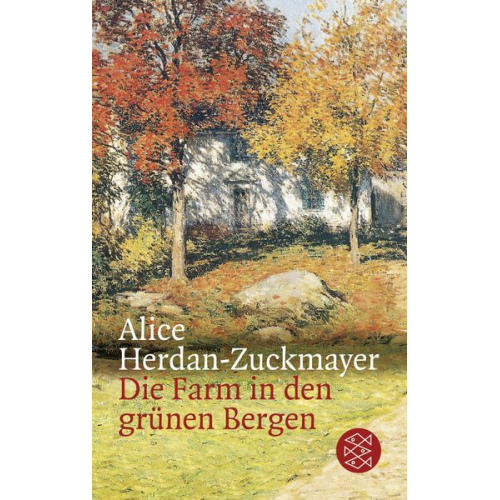 Alice Herdan-Zuckmayer - Die Farm in den grünen Bergen