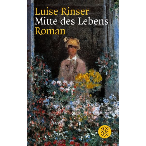 Luise Rinser - Mitte des Lebens