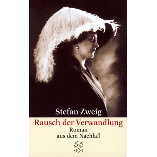 Stefan Zweig - Rausch der Verwandlung