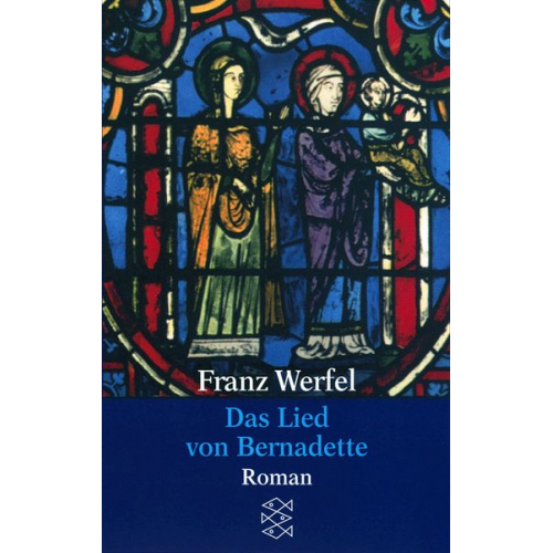 Franz Werfel - Das Lied von Bernadette
