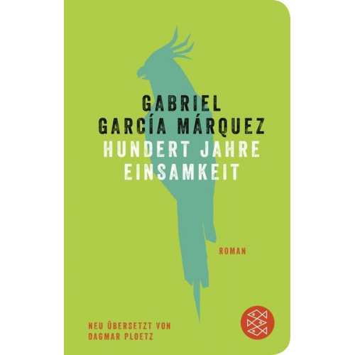 Gabriel García Márquez - Hundert Jahre Einsamkeit