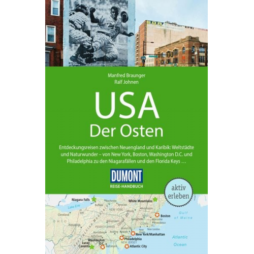 Manfred Braunger Ralf Johnen - DuMont Reise-Handbuch Reiseführer USA, Der Osten