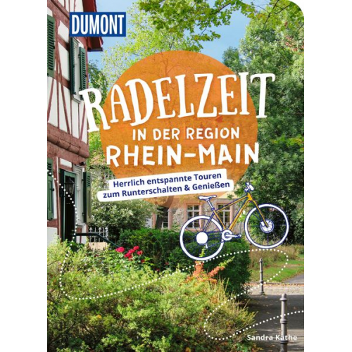 Sandra Kathe - DuMont Radelzeit in der Region Rhein-Main
