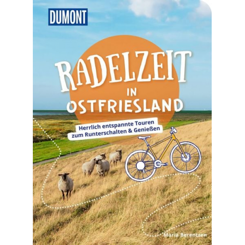 Maria Berentzen - DuMont Radelzeit in Ostfriesland