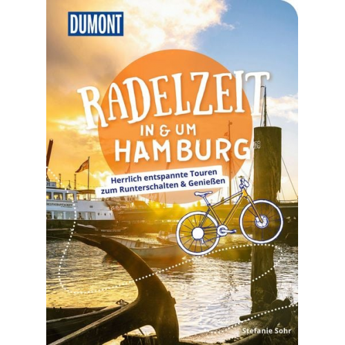 Stefanie Sohr - DuMont Radelzeit in und um Hamburg