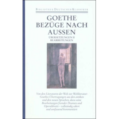 Johann Wolfgang von Goethe - Sämtliche Werke. Briefe, Tagebücher und Gespräche. 40 in 45 Bänden in 2 Abteilungen