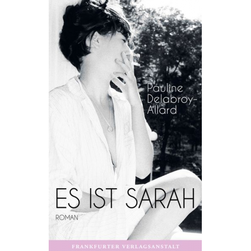 Pauline Delabroy-Allard - Es ist Sarah