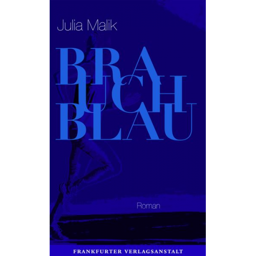 Julia Malik - Brauch Blau