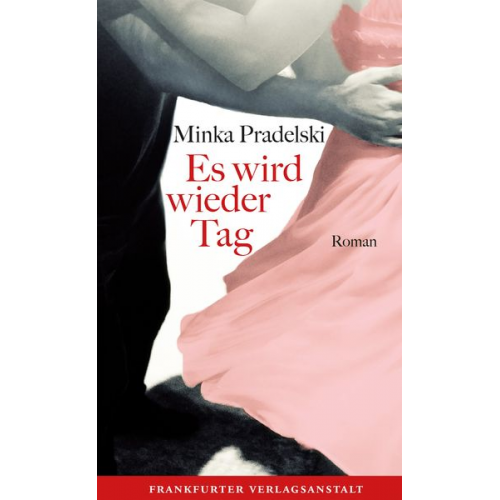 Minka Pradelski - Es wird wieder Tag