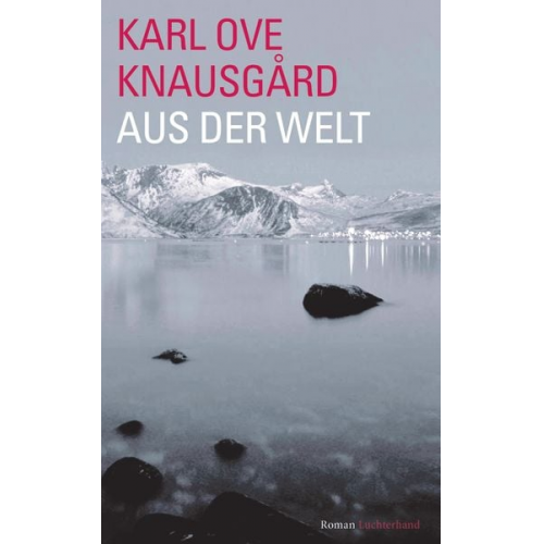 Karl Ove Knausgard - Aus der Welt