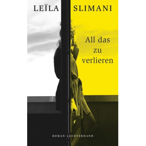 Leïla Slimani - All das zu verlieren