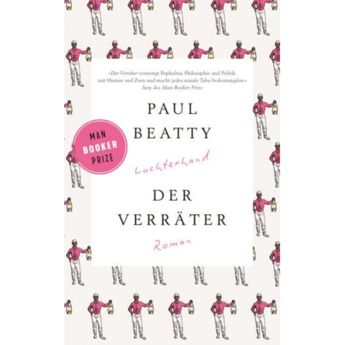 Paul Beatty - Der Verräter