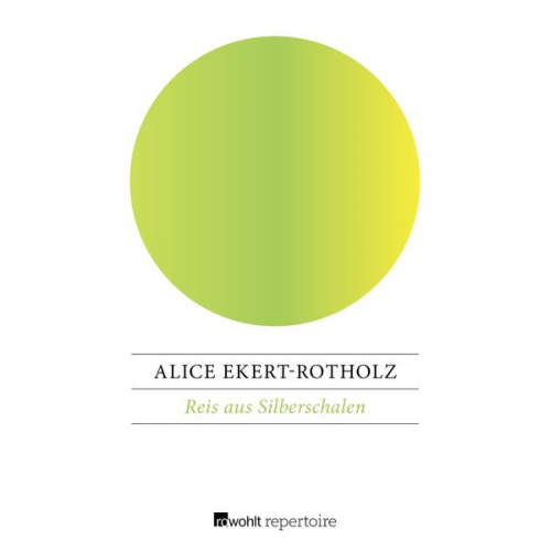 Alice Ekert-Rotholz - Reis aus Silberschalen