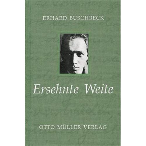 Erhard Buschbeck - Ersehnte Weite