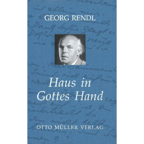 Georg Rendl - Haus in Gottes Hand