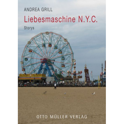 Andrea Grill - Liebesmaschine N.Y.C.