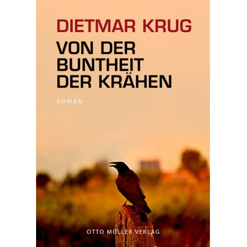 Dietmar Krug - Von der Buntheit der Krähen