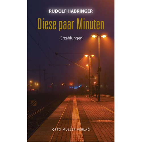 Rudolf Habringer - Diese paar Minuten