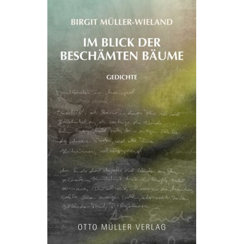 Birgit Müller-Wieland - Im Blick der beschämten Bäume