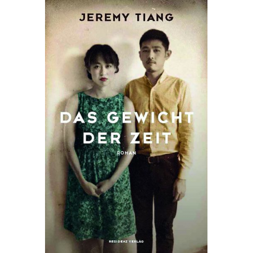 Jeremy Tiang - Das Gewicht der Zeit