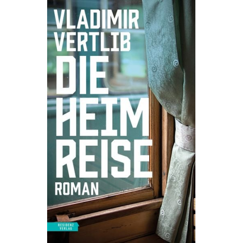 Vladimir Vertlib - Die Heimreise