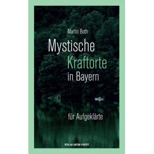 Martin Both - Mystische Kraftorte in Bayern