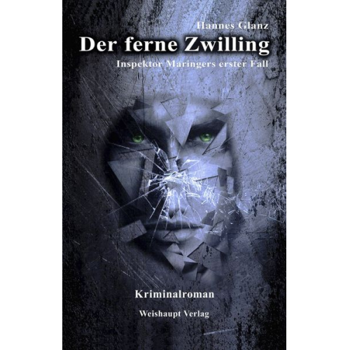 Hannes Glanz - Der ferne Zwilling